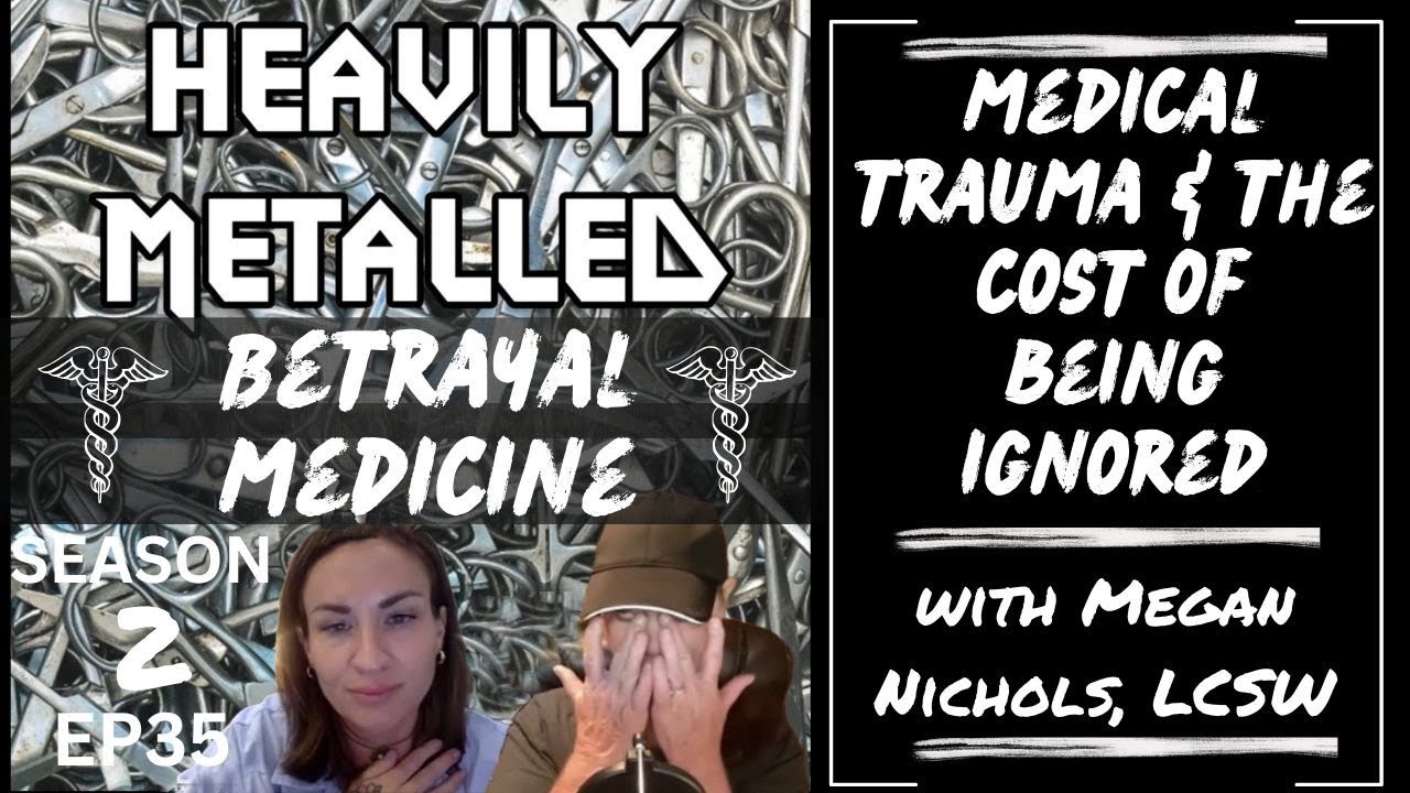 EP35   Betrayal Medicine with Megan Nichols, LCSW
