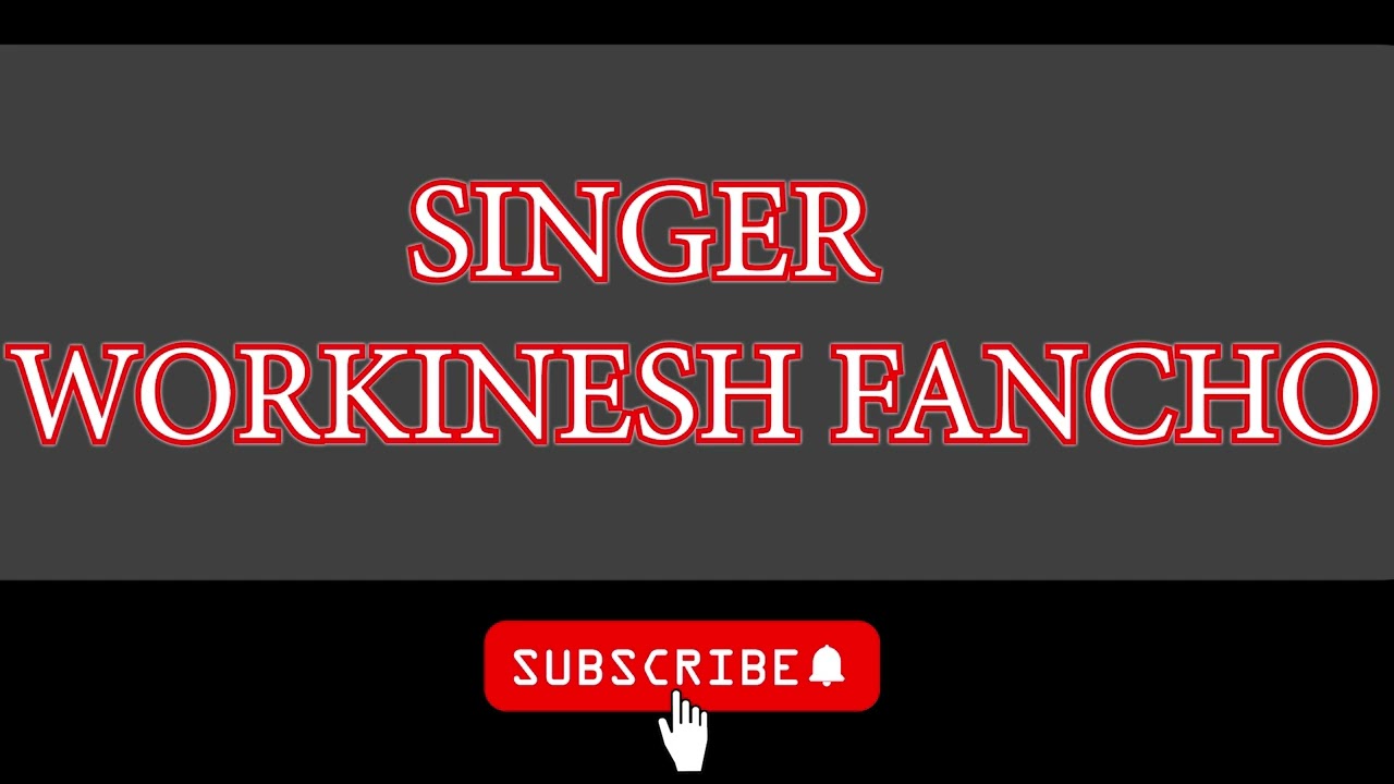 ዘማሪት ወርቅነሽ ፋንጮ SINGER WORKINESH FANCHO