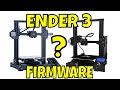 Understanding Creality Ender 3 Control Board Firmware Fiasco