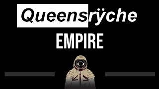 Queensryche • Empire (CC) (Upgraded Video) 🎤 [Karaoke] [Instrumental Lyrics]