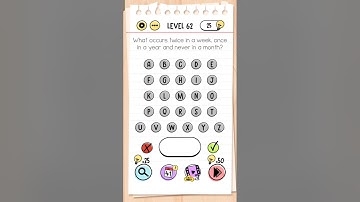 Brain Test Level 62 What occurs twice in a week, once in a year and never in a month? #braintest