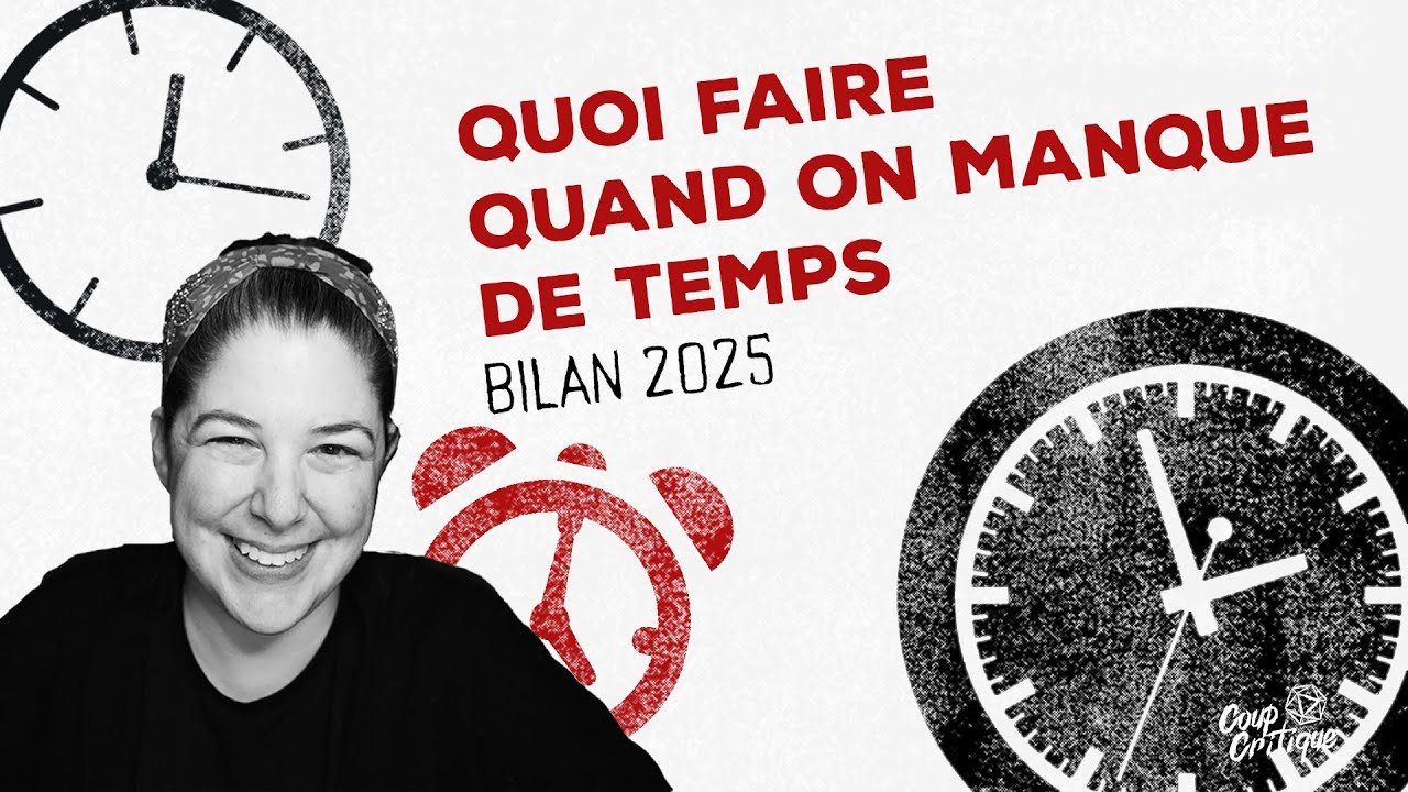 Quoi faire quand on manque de temps - Bilan 2025 ⏱️🎲🕰️