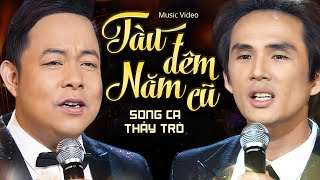 Video thumbnail of "Tàu Đêm Năm Cũ - Quang Lê & Trường Tam | Official Music Video"