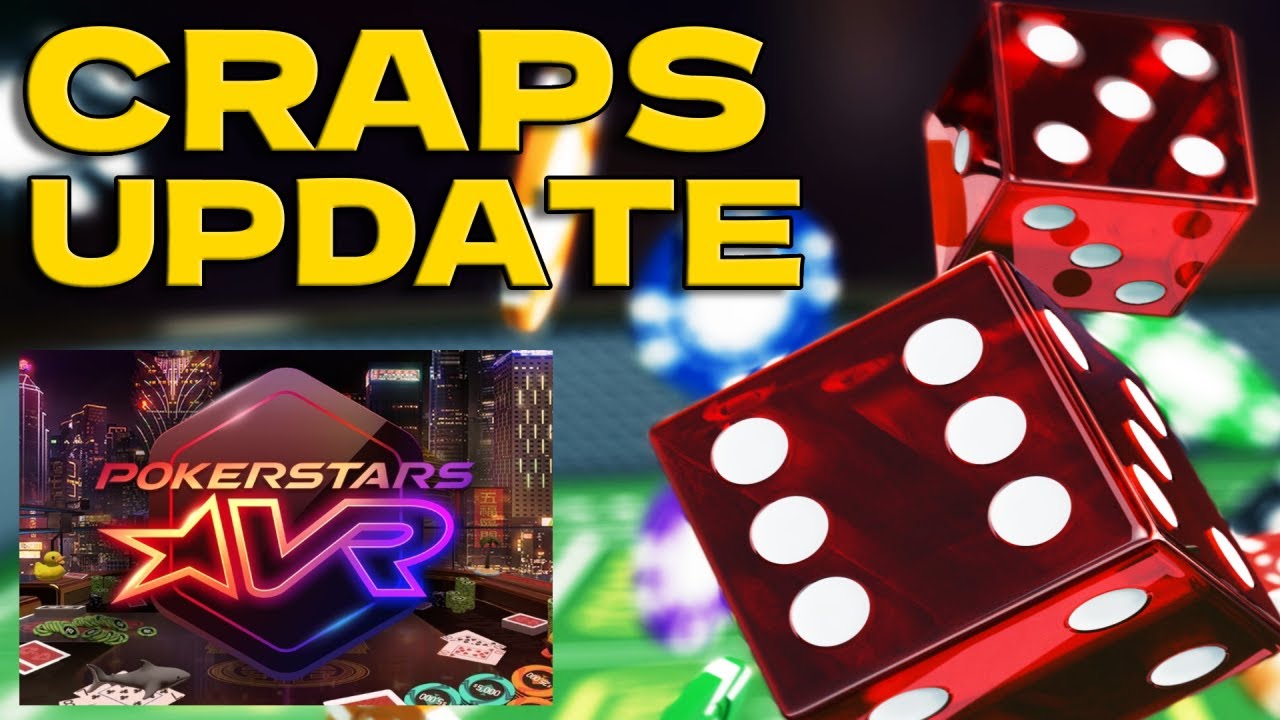 CRAPS HAS ARRIVED in PokerStars VR NEW UPDATE YouTube