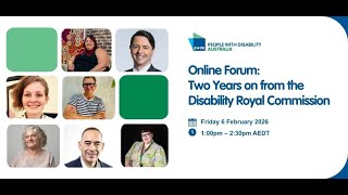 PWDA Online Forum: Two Years On From the Disability Royal Commission