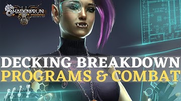 Shadowrun: Dragonfall - Decking Breakdown (Programs, ESPs, Combat)