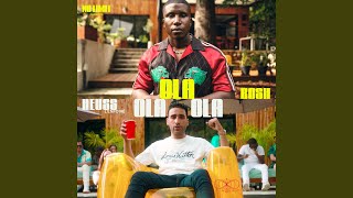 OLA OLA OLA - No Limit, Bosh & Heuss l'Enfoiré