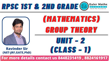 RPSC 1st Grade & 2nd Grade (Mathematics) || Group Theory || Unit-2 || Class-1