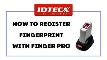 IDTECK How To Register Fingerprint with FINGER PRO