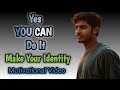 Make Your Work Your Identity | खान सर की सीख | That Can Change Your Life | Motivational Speech