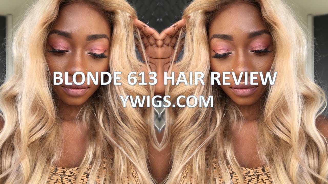 YWIGS HAIR REVIEW 613 BODY WAVE HAIR YouTube
