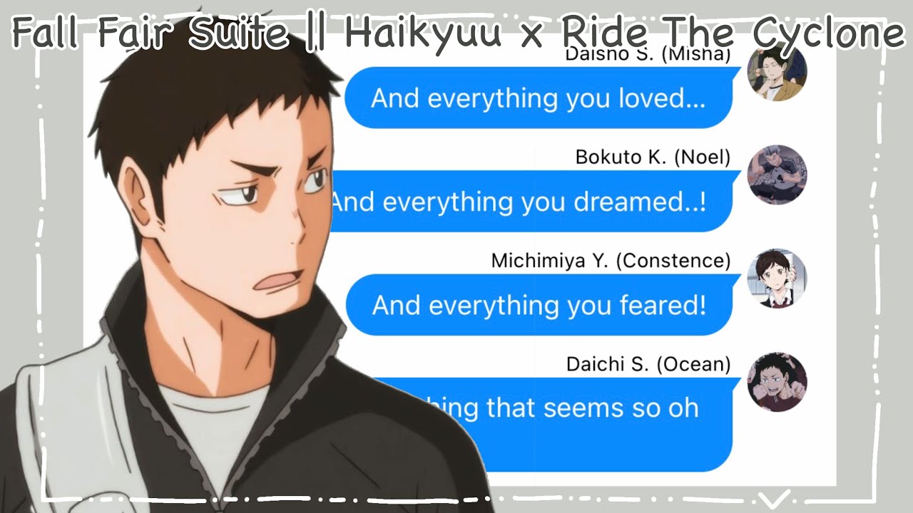 Fall Fair Suite || Haikyuu x Ride The Cyclone || Haikyuu Texts