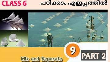 6th std Mix and Seperate  Basic Science Chapter 9 Kerala syllabus | part 2