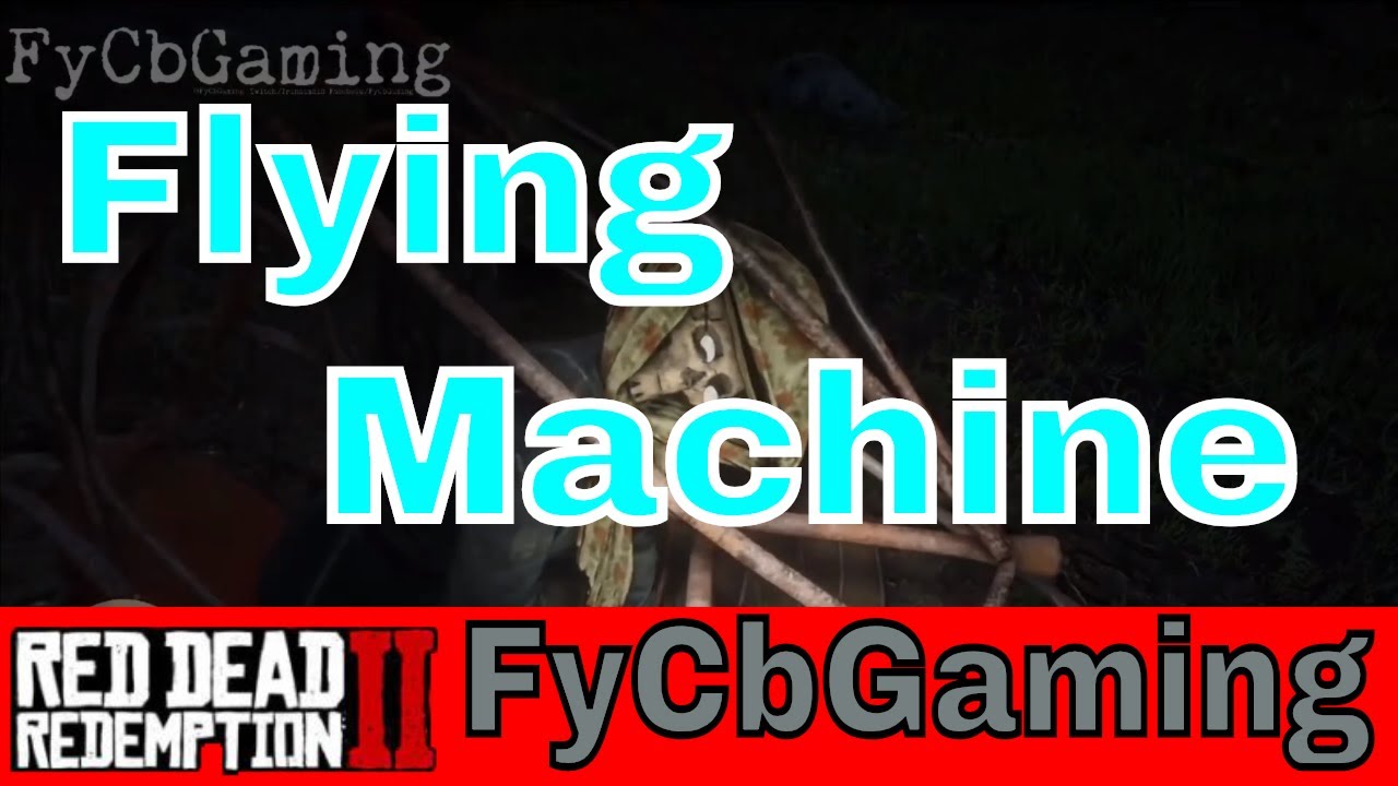 Flying Machine Location - YouTube