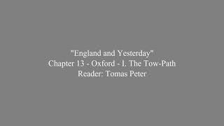 AudioBook England and Yesterday 13 Oxford I The Tow Path