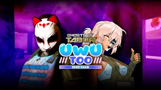 UwU TOO DLC Trailer | Ghosts Of Tabor