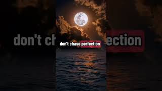Don't chase perfection #morallessons #godiseverything #godsplan #godisgood #love #godsword