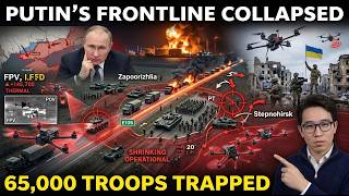 Putin's Frontline Just COLLAPSED... Ukraine CAGED 65,000 Russians In Zaporizhzhia