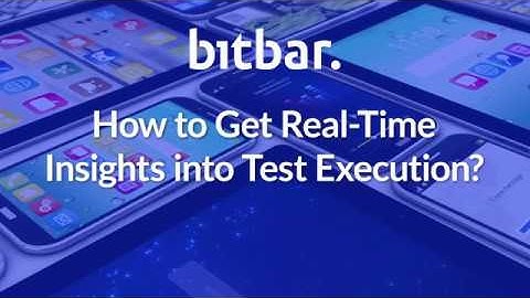 Live View - How to Get Real Time Insights into Test Execution