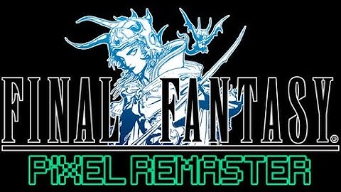 Final Fantasy Challenge Marathon! - Final Fantasy I Pixel Remaster (PC) (Part 3)