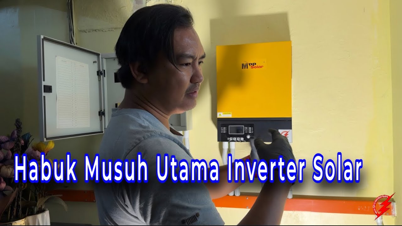 MBE Solar : Habuk Adalah Musuh Utama Inverter | Perlu Vacum Setiap 3 Bulan 