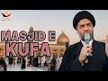 Spiritual Journey | EP15 | Masjid e Kufa | Karwan e Ali Raza A.S | June Group 2019