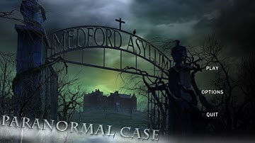 Medford Asylum: Paranormal Case Playthrough