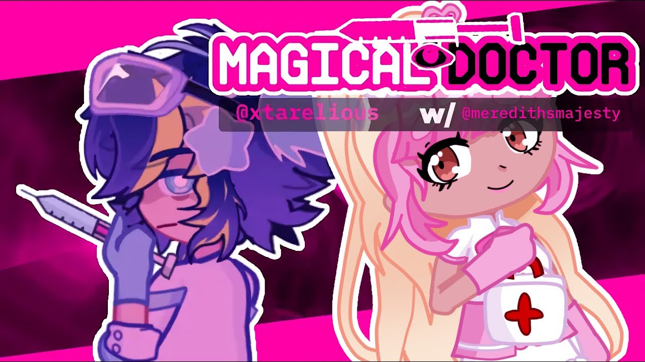 [ ️fw ️] magical doctor - fake collab - gl2 | #xtarmagicaldoc - YouTube