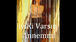 Annemin dogum Gunu