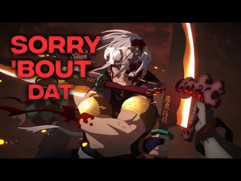 Demon Slayer - Sorry 'Bout Dat [EDIT/AMV]