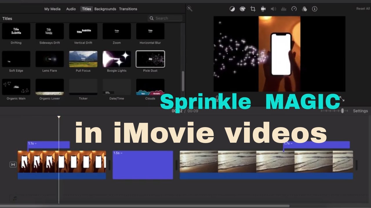 Sprinkle magic dust over your video clip in iMovie YouTube