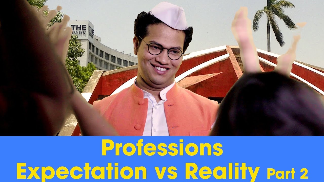 ScoopWhoop: Professions - Expectations Vs Reality - Part 2 - YouTube