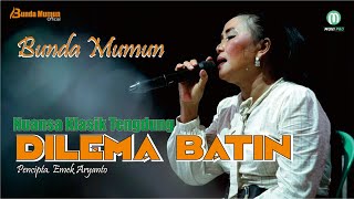 DILEMA BATIN // COVER TARLING TENGDUNG // BUNDA MUMUN GROUP