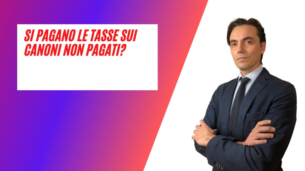 I Preti Pagano Le Tasse Si pagano le tasse sui canoni non pagati? - YouTube