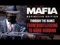 Mafia: Definitive Edition - Through the Ranks, from Bootlegging to Bank Robbing