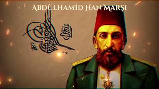 Abdülhamid Han Marşı - Mehter Marşları HD