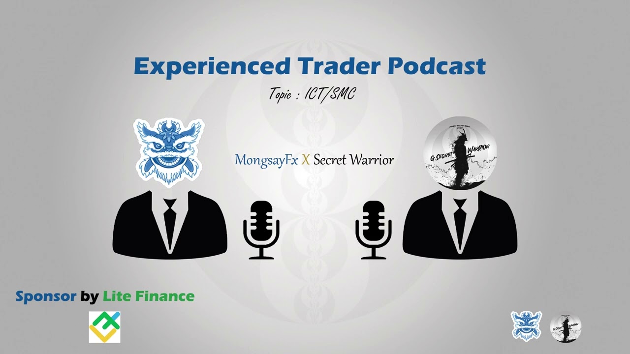Trader Podcast- ក្នុងវិស័យ Forex Trade  Like a Bank ( ICT & SMC​ Concepts ) | SMC KHMER TRADER