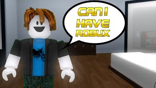 When You Ask Your Parents For Robux but They Always Say No screenshot 3
