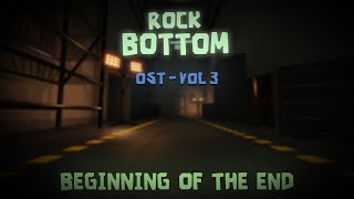Rock Bottom Ost Vol 3 - Beginning Of The End