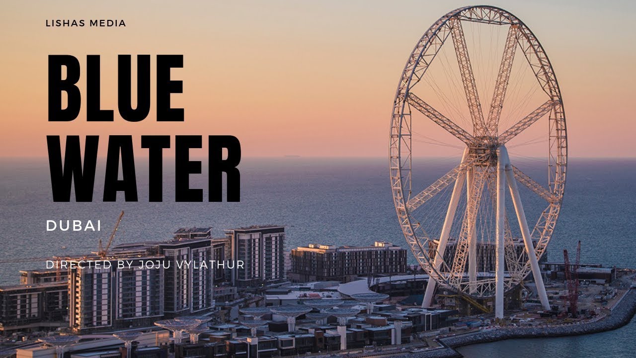 BLUE WATER DUBAI MALYALAMBLUE WATER ISLAND DUBAI YouTube
