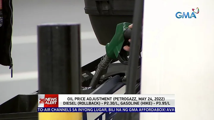 Oil price adjustment (Petrogazz, May 24, 2022)... | 24 Oras News Alert - DayDayNews