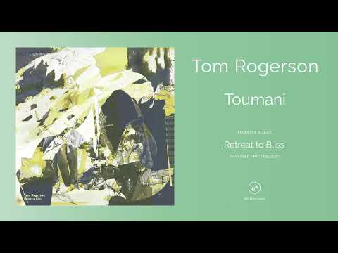 Tom Rogerson — Tom Rogerson - "Toumani"