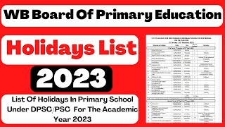Holidays List 2023 For WB Primary School I WB Primary School Holidays List 2023 I Free School WBBPE Holidays List 2023 For WB Primary School I WB Primary School Holidays List 2023 I Free School WBBPE