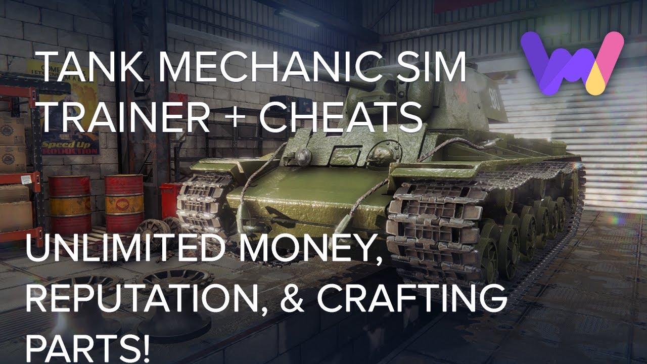 tank-mechanic-simulator-trainer-3-cheats-unlimited-money-crafting-parts-reputation-youtube