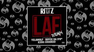 Rittz - LAF Remix ( feat.  Yelawolf, Royce Da 5'9, & KXNG CROOKED )