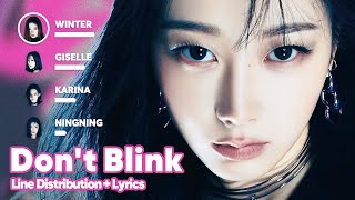 aespa - Don't Blink (Line Distribution Lyrics Karaoke) PATREON REQUESTED