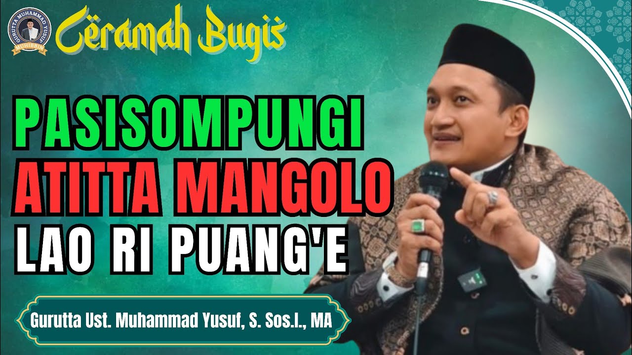 CERAMAH BUGIS | CARA KHUSYUK DALAM SHOLAT | GURUTTA UST. MUHAMMAD YUSUF #ceramahbugis 
