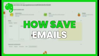 How to SAVE EMAILS - EVERNOTE