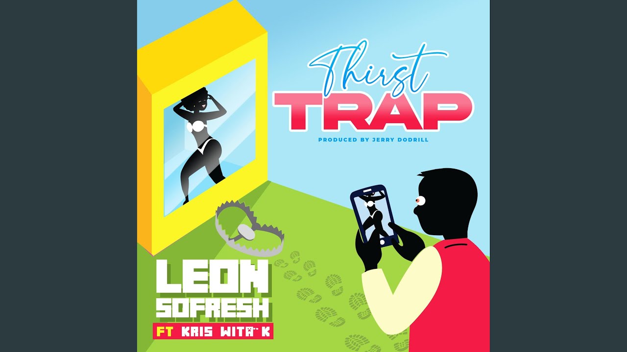 Thirst Trap (feat. Kris Wita K) - YouTube