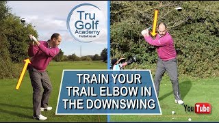 HOW TO TRAIN YOUR RIGHT ELBOW IN THE DOWNSWING - THE MAGIC MOVE